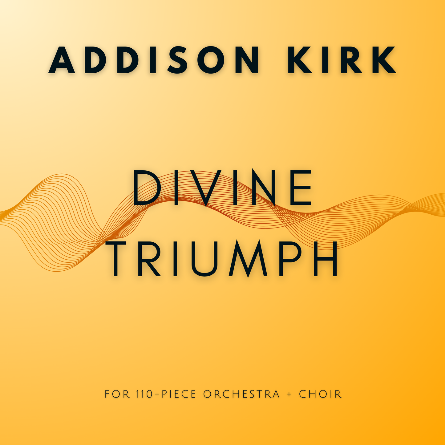[Score & Parts] Divine Triumph (For 110-piece Orchestra & Choir) by Addison Kirk