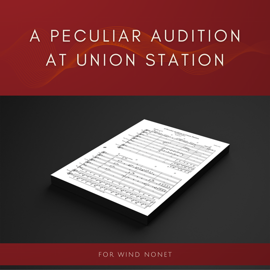 [Score & Parts] A Peculiar Audition at Union Station (Wind Nonet) by Addison Kirk