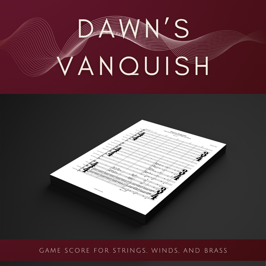 [Score & Parts] Dawn's Vanquish (Game Score for Winds, Strings, and Brass) by Addison Kirk