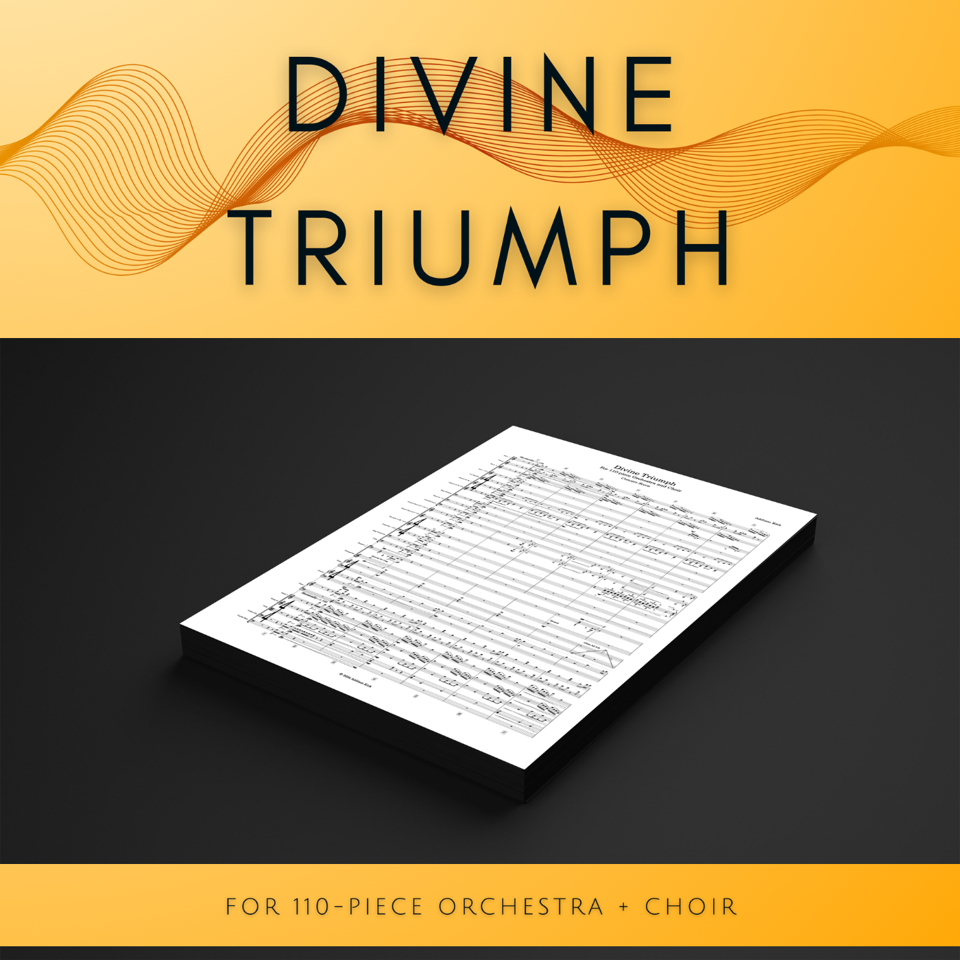 [Score & Parts] Divine Triumph (For 110-piece Orchestra & Choir) by Addison Kirk